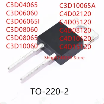 10PCS C3D04065 C3D06060 C3D06065I C3D08060 C3D08065 C3D10060 C3D10065A C4D02120 C4D05120 C4D08120 C4D10120 C4D15120 TO-220-2