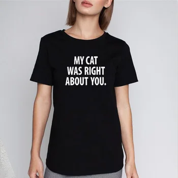 Mans Kaķis Bija Taisnība par Jums Drukāt Vasaras T-krekls Sievietēm, O-veida kakla Kokvilnas ar Īsām Piedurknēm Smieklīgi Tshirt Sieviešu Top Brīvs T-krekls Femme