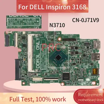 KN-0J71V9 0J71V9 DELL Inspiron 11 3168 N3710 Grāmatiņa Mainboard 15299-1 PWB Y619T SR2KL DDR3 J71V9 Klēpjdators Mātesplatē