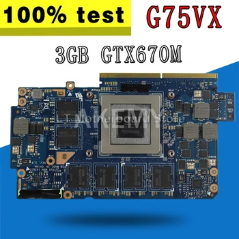 G75VX Video karte Asus G75V G75VX 3GB GTX670M Augstākā konfigurācija N13E-GR-A2 Grafiskā karte testa ok