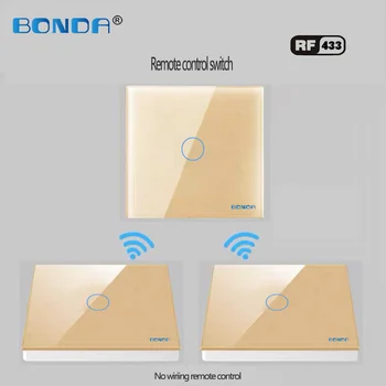 BONDA ES standarts, smart home stikla paneli 1gang 2Way 433mhz bezvadu tālvadības pulti, sienas lampas touch switch ,tālvadības pults touch switch