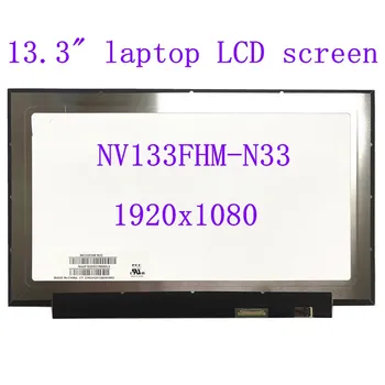 NV133FHM-N33 Klēpjdatoru LCD LED Ekrānu NV133FHM N33 IPS displeja matricas Nomaiņa FHD) 1080p EDP