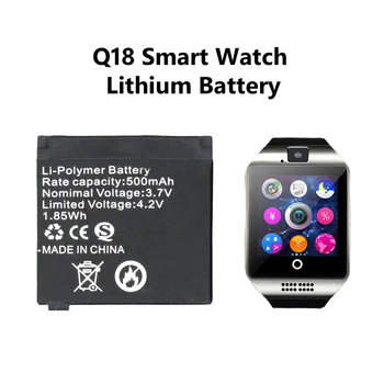 Li-jonu Polimēru Akumulatora Q18 Smart Skatīties 500mAh 3,7 V Uzlādējams Litija Baterijas 1 /2/ 3/ 4/ 5/ 6/ 8pcs Rezerves Akumulatoru